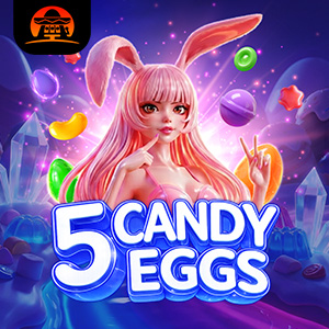 5 Candy Eggs